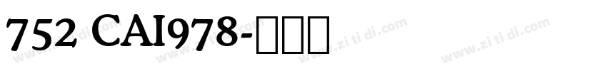 752 CAI978字体转换